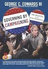 Governing by Campaigning: The Politics of the Bush Presidency (Great Questions in Politics Series)