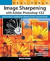 Real World Image Sharpening with Adobe Photoshop CS2
