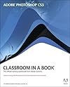 Adobe Photoshop CS3 Classroom in a Book