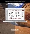 Scott Kelby's 7-Point System for Adobe Photoshop CS3