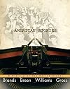 American Stories: A History of the United States, Combined Volume