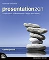Presentation Zen: Simple Ideas on Presentation Design and Delivery