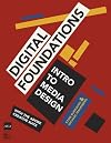 Digital Foundations: Intro to Media Design with the Adobe Creative Suite