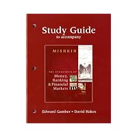 The Study Guide for The Economics of Money, Banking, and Financial Markets for Economics of ...