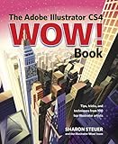 The Adobe Illustrator Cs4 Wow Book