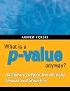 What is a p-value anyway? 34 Stories to Help You Actually Understand Statistics