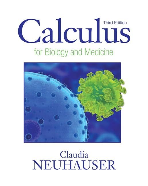 Portada de Calculus For Biology and Medicine (3rd Edition) (Calculus for Life Sciences Series)