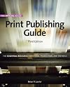 Official Adobe Print Publishing Guide, Second Edition: The Essential Resource for Design, Production, and Prepress (2nd