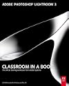 Adobe Photoshop Lightroom 3 Classroom in a Book
