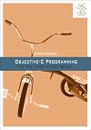 Objective-C Programming: The Big Nerd Ranch Guide