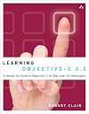 Learning Objective-C 2.0: A Hands-On Introduction to Objective-C for Mac and iPhone OS Developers