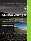 Management 3.0: Leading Agile Developers, Developing Agile Leaders