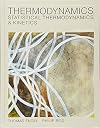 Thermodynamics, Statistical Thermodynamics, and Kinetics