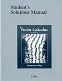 Students Solutions Manual For Vector Calculus