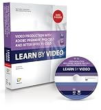 Video Production With Adobe Premiere Pro Cs55 And After Effects Cs55 Learn By Video