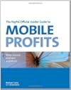 The PayPal Official Insider Guide to Mobile Profits: Make money anytime, anywhere (PayPal Press)