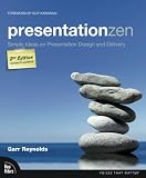 Presentation Zen Simple Ideas On Presentation Design And Delivery