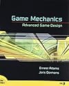 Game Mechanics: Advanced Game Design