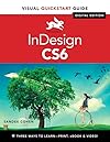 InDesign CS6: Visual QuickStart Guide