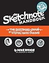 The Sketchnote Handbook: the illustrated guide to visual note taking