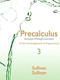 Precalculus Concepts Through Functions A Unit Circle Approach To Trigonometry 3rd Edition