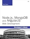 Node.js, MongoDB, and AngularJS Web Development (Developer's Library)