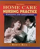 Home Care Nursing Practice Concepts And Application