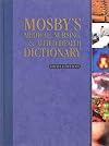 Mosby's Medical, Nursing, & Allied Health Dictionary