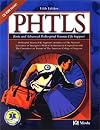 PHTLS: Basic and Advanced Prehospital Trauma Life Support