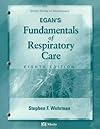 Study Guide to Accompany Egan's Fundamentals of Respiratory Care