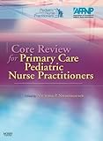 Core Review For Primary Care Pediatric Nurse Practitioners