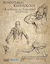 Essentials of Kinesiology for the Physical Therapist Assistant