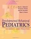 Developmental-Behavioral Pediatrics: Evidence and Practice