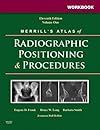 Workbook for Merrill's Atlas of Radiographic Positioning and Procedures: Volume 1, 11e
