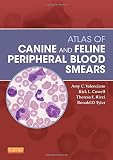 Atlas Of Canine And Feline Peripheral Blood Smears