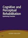 Cognitive And Perceptual Rehabilitation Optimizing Function