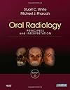 Oral Radiology: Principles and Interpretation