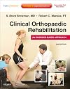 Clinical Orthopaedic Rehabilitation E-Book: An Evidence-Based Approach - Expert Consult (Expert Consult Title: Online Print)