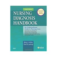Nursing Diagnosis Handbook: An Evidence-Based Guide to Planning Care (Ackley, Nursing Diagno...