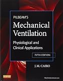 Pilbeams Mechanical Ventilation Physiological And Clinical Applications