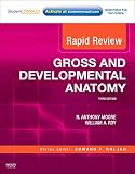 Rapid Review Gross And Developmental Anatomy With Student Consult Online Access