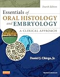 Essentials Of Oral Histology And Embryology A Clinical Approach