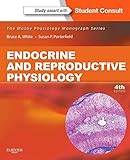 Endocrine And Reproductive Physiology Mosby Physiology Monograph Series With Student Consult Online Access Mosbys Physiology Monograph
