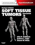 Enzinger And Weisss Soft Tissue Tumors Expert Consult Online And Print