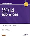 2014 ICD-9-CM for Hospitals, Volumes 1, 2 and 3 Professional Edition, 1e (Saunders Icd 9 Cm)