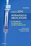 2016 Intravenous Medications A Handbook For Nurses And Health Professionals
