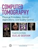 Computed Tomography Physical Principles Clinical Applications And Quality Control