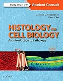Histology And Cell Biology An Introduction To Pathology