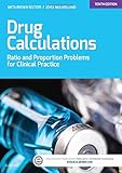 Drug Calculations Ratio And Proportion Problems For Clinical Practice