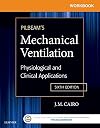 Workbook for Pilbeam's Mechanical Ventilation: Physiological and Clinical Applications